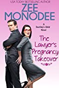 The Lawyer's Pregnancy Takeover (Destiny's Child Book 2)