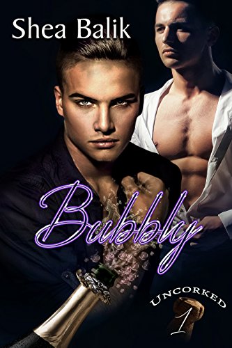 Bubbly (Uncorked Book 1)