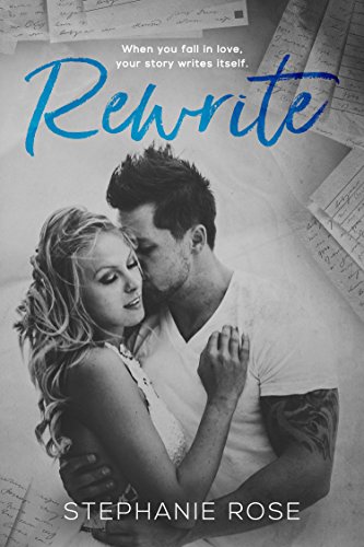 Rewrite: A friends-to-lovers standalone romance (Never Too Late Book 1)