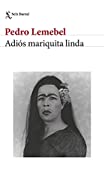 Adi&oacute;s mariquita linda (Spanish Edition)