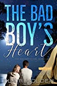 The Bad Boy's Heart (The Bad Boy's Girl Series Book 2)