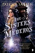 The Sisters Mederos (Tales of Port Saint Frey Book 1)