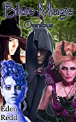 Blue Mage Omnibus: 10 Book Collection: An Epic Fantasy Sci-fi Adventure