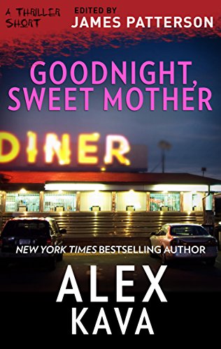 Goodnight, Sweet Mother (Thriller: Stories to Keep You Up All Night)