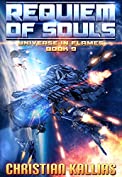 Into the Fire Part I: Requiem of Souls (Universe in Flames Book 9)