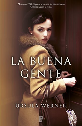 La buena gente (Spanish Edition)