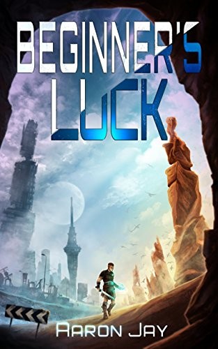 Beginner's Luck (Character Development Book 1)