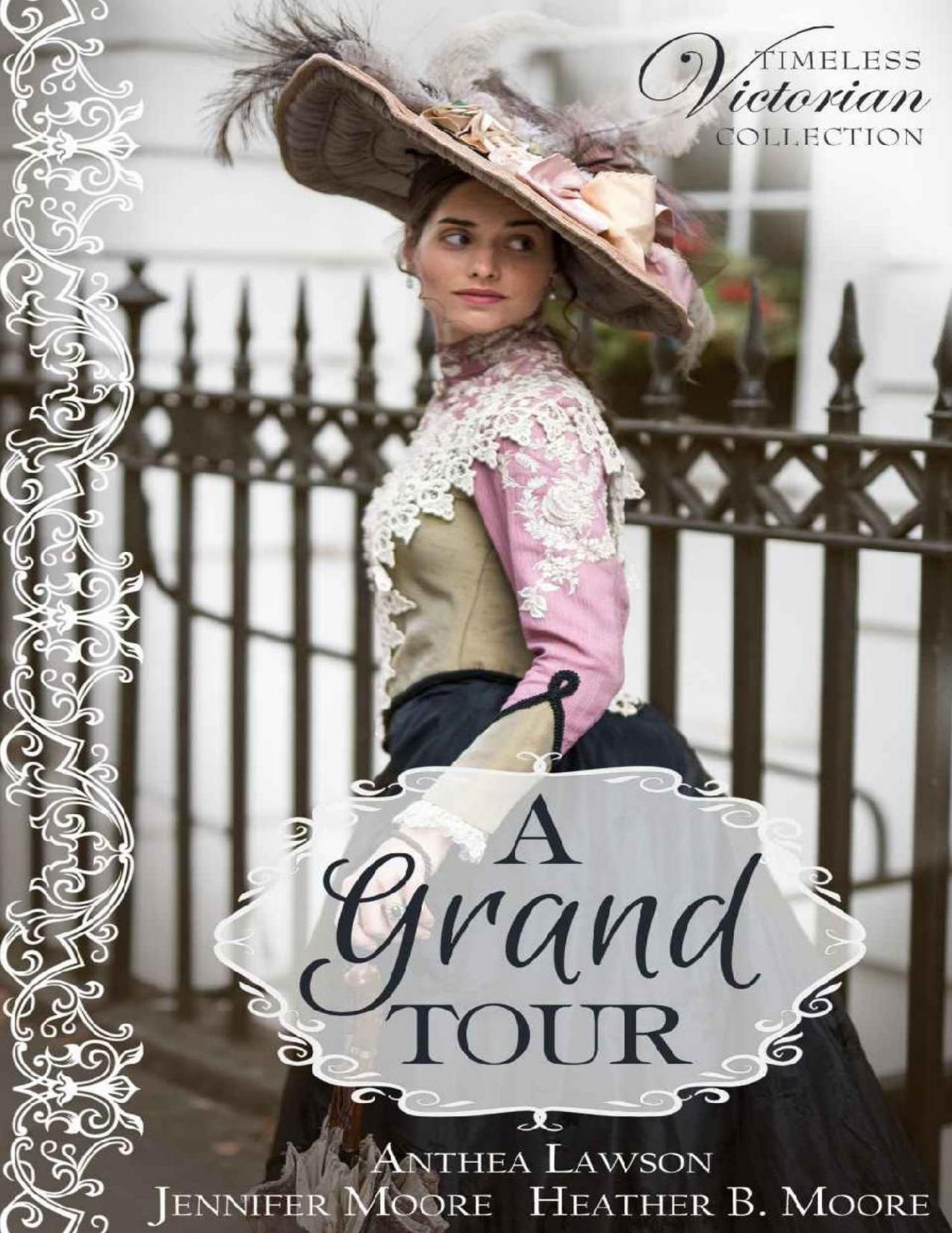 A Grand Tour (Timeless Victorian Collection Book 2)
