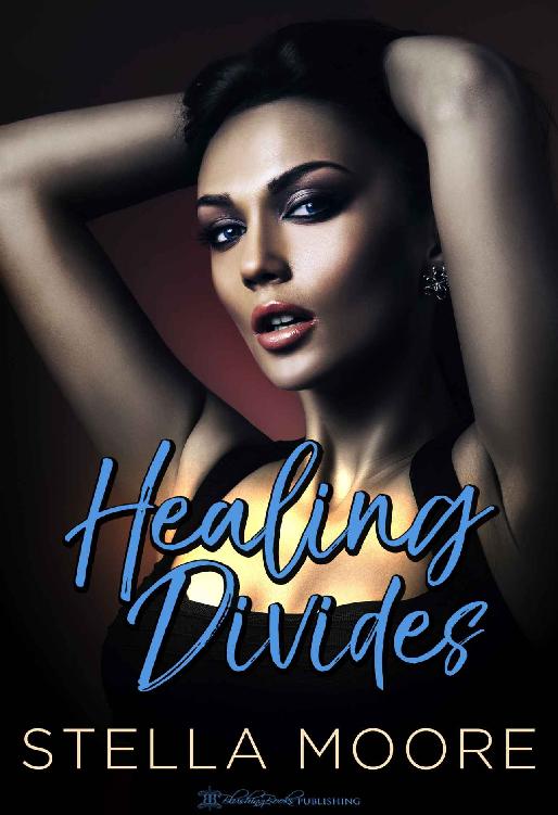 Healing Divides (Smokey Mountain Series Book 2)