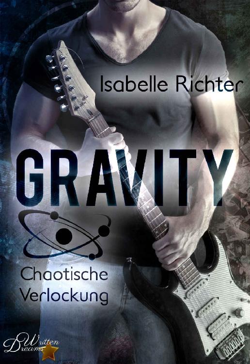 Gravity: Chaotische Verlockung (German Edition)