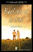 Burlando al destino (Cruce de destinos 2) (Spanish Edition)