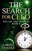 The Search for Cleo (The Last Time Traveler Book 4)