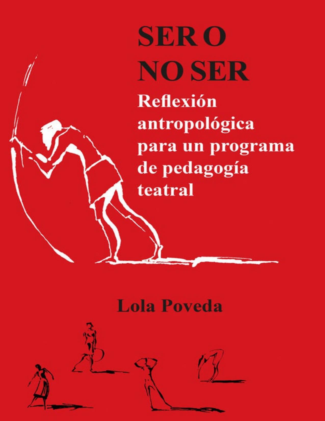 Ser o no ser: Reflexión antropológica para un programa de pedagogía teatral