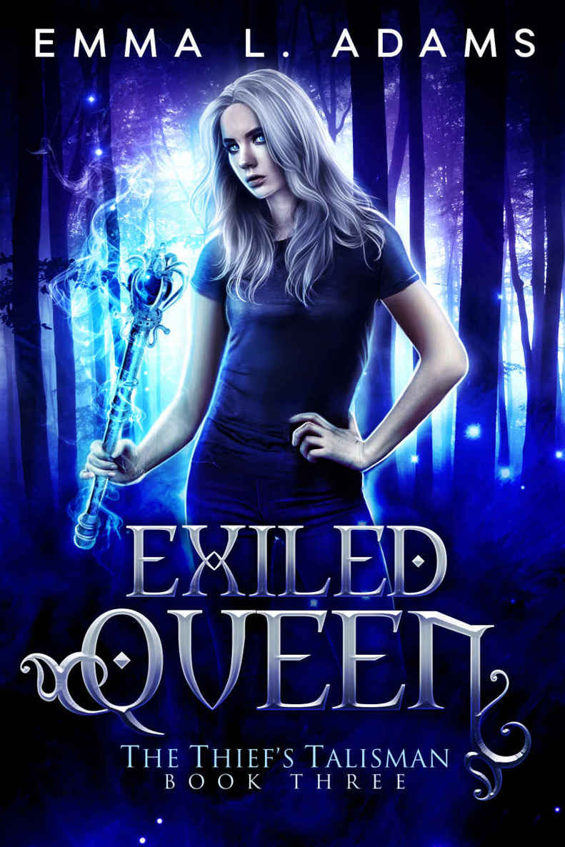 Exiled Queen (The Thief's Talisman Book 3)