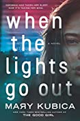 When the Lights Go Out: A Novel