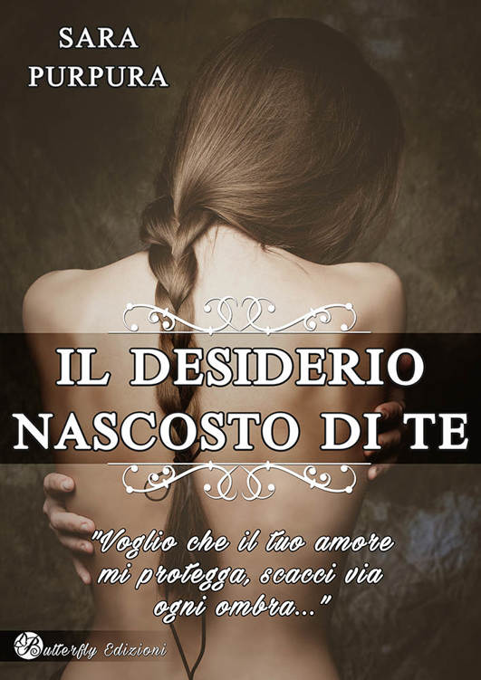 Il desiderio nascosto di te (Italian Edition)