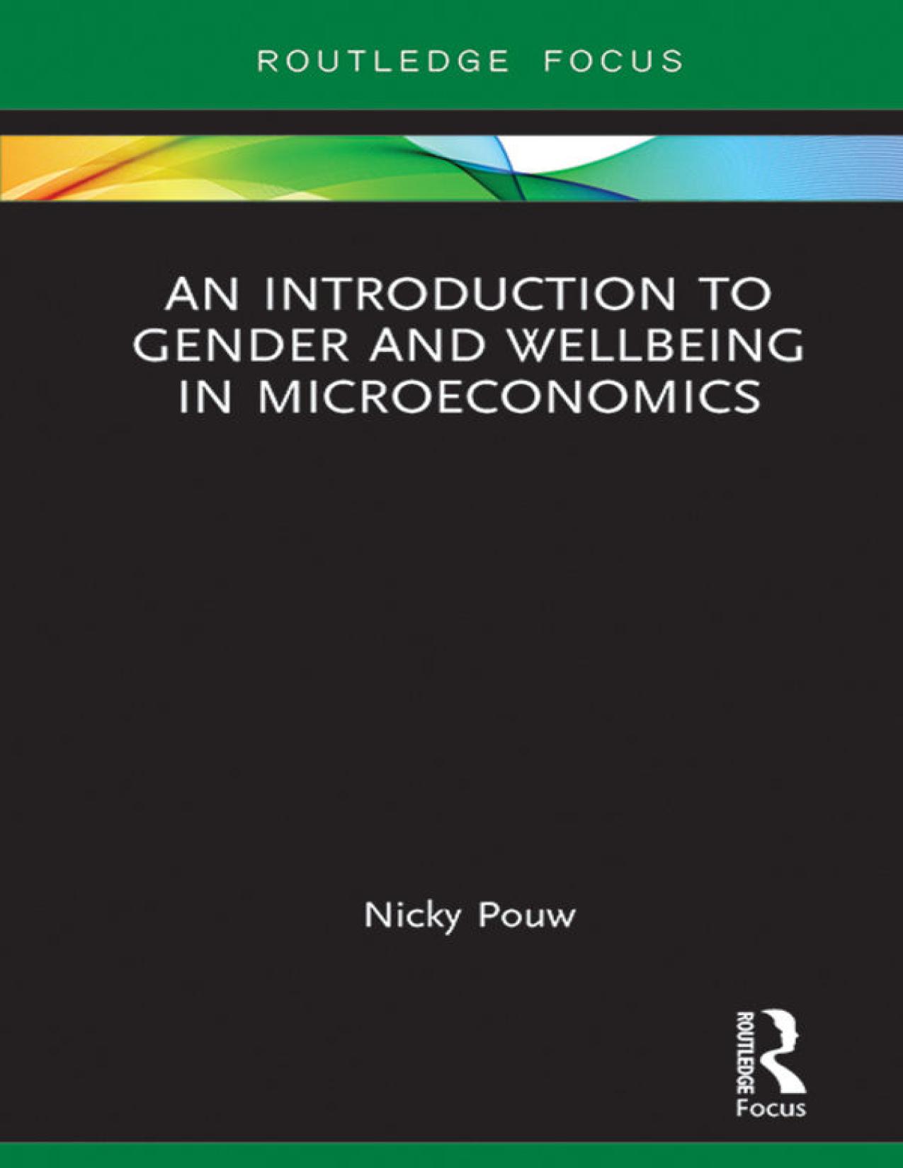 An Introduction to Gender and Wellbeing in Microeconomics (Routledge Focus)