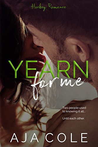 Yearn For Me: A Hockey Romance (The Banks Sisters Book 2)