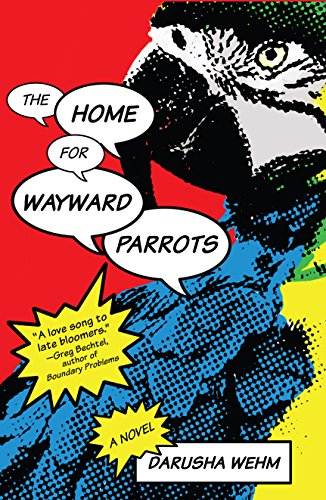 The Home for Wayward Parrots