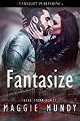 Fantasize (Dark Storm Book 2)