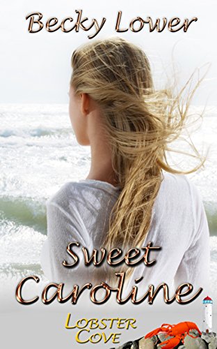 Sweet Caroline (The Lobster Cove Series)