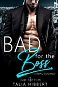 Bad for the Boss: A BWAM Office Romance (Just For Him Book 1)