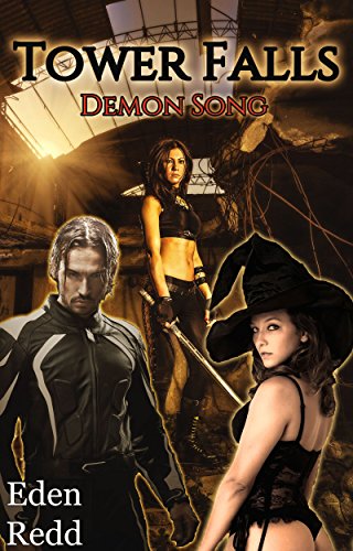 Tower Falls: Demon Song: A Paranormal Urban Fantasy Thriller