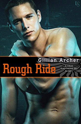 Rough Ride: A True Brothers MC Novel