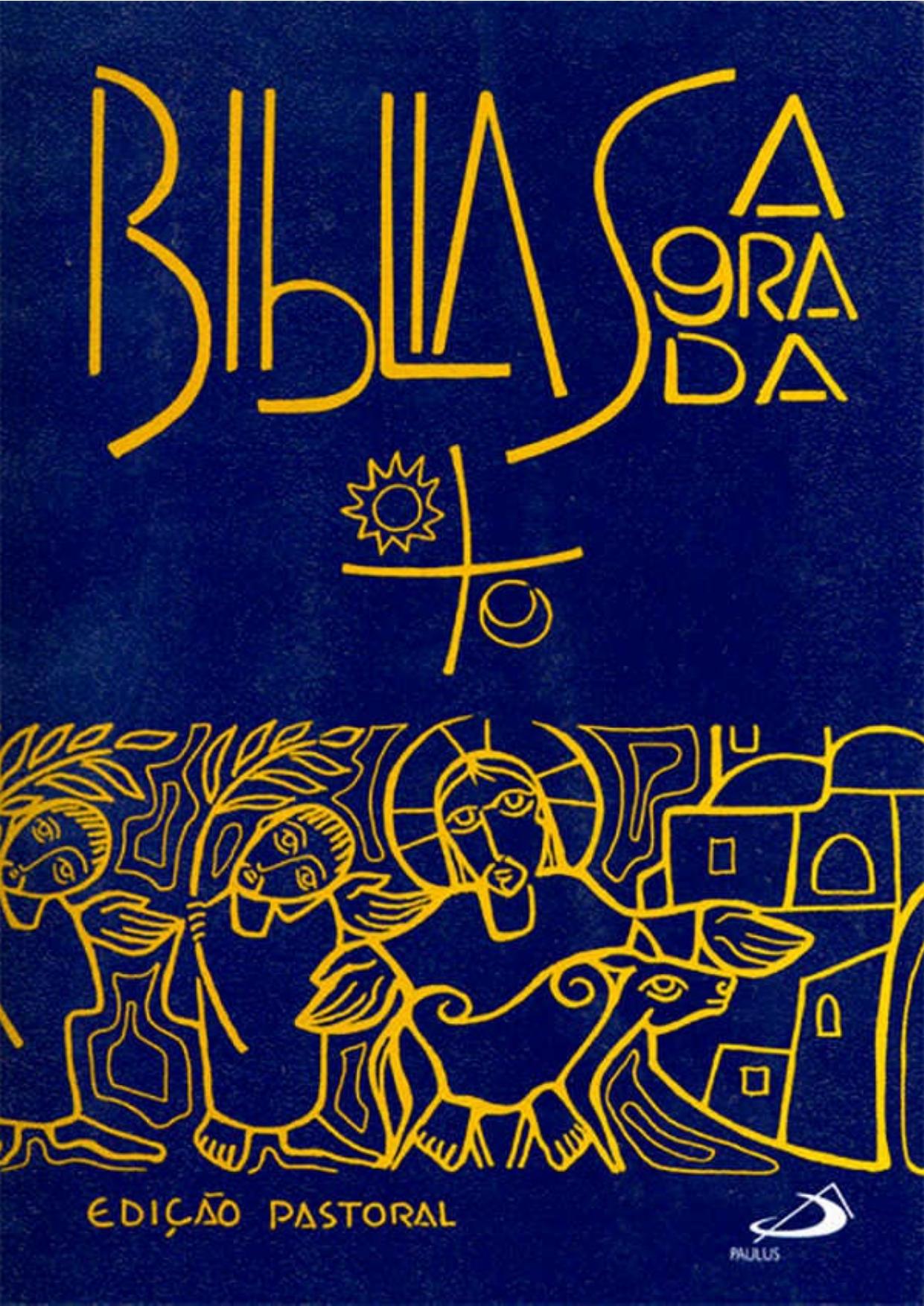 Bíblia Sagrada - Edição Pastoral