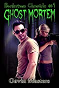 Ghost Mortem (Bordertown Chronicle Book 1)