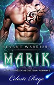 Marik (Revant Warriors) (A Sc-Fi Alien Abduction Romance)