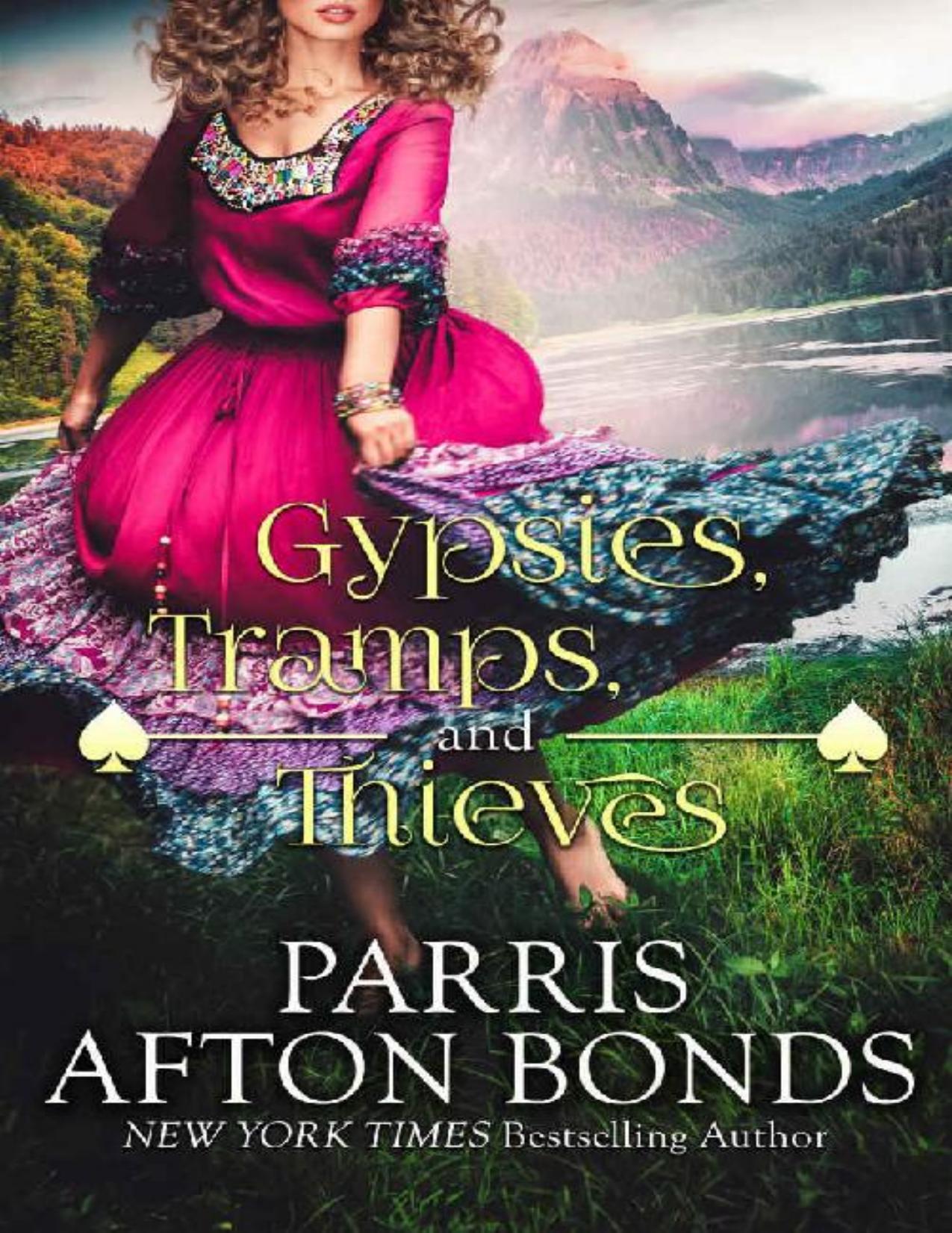 GYPSIES, TRAMPS, AND THIEVES: Parris Afton Bonds