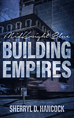 Building Empires (MidKnight Blue Book 1)