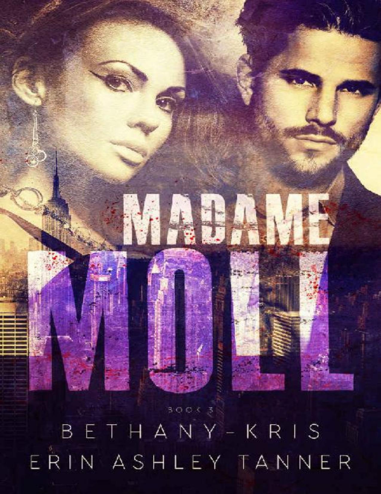 Madame Moll (Gun Moll Book 3)