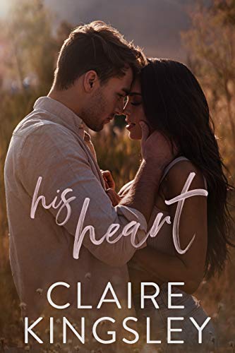 His Heart: A Steamy Stand-Alone Romance