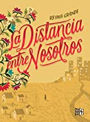 La distancia entre nosotros (Spanish Edition)