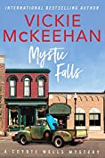 Mystic Falls (A Coyote Wells Mystery Book 1)