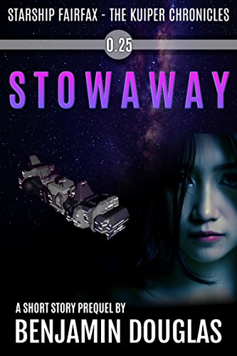 Stowaway: Starship Fairfax - The Kuiper Chronicles: a short story prequel