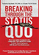 Breaking Through The Status Quo: How Innovative Companies Are Changing The Benefits Game To Help Their Employees And Boost Their Bottom Line