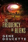 The Frequency of Aliens (Sorrow Falls Book 2)