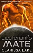 Farseek - Lietenant's Mate: SFR Alien Mates: Bonus Surviving Zeus Mar (Farseek Mercenary Series Book 3)