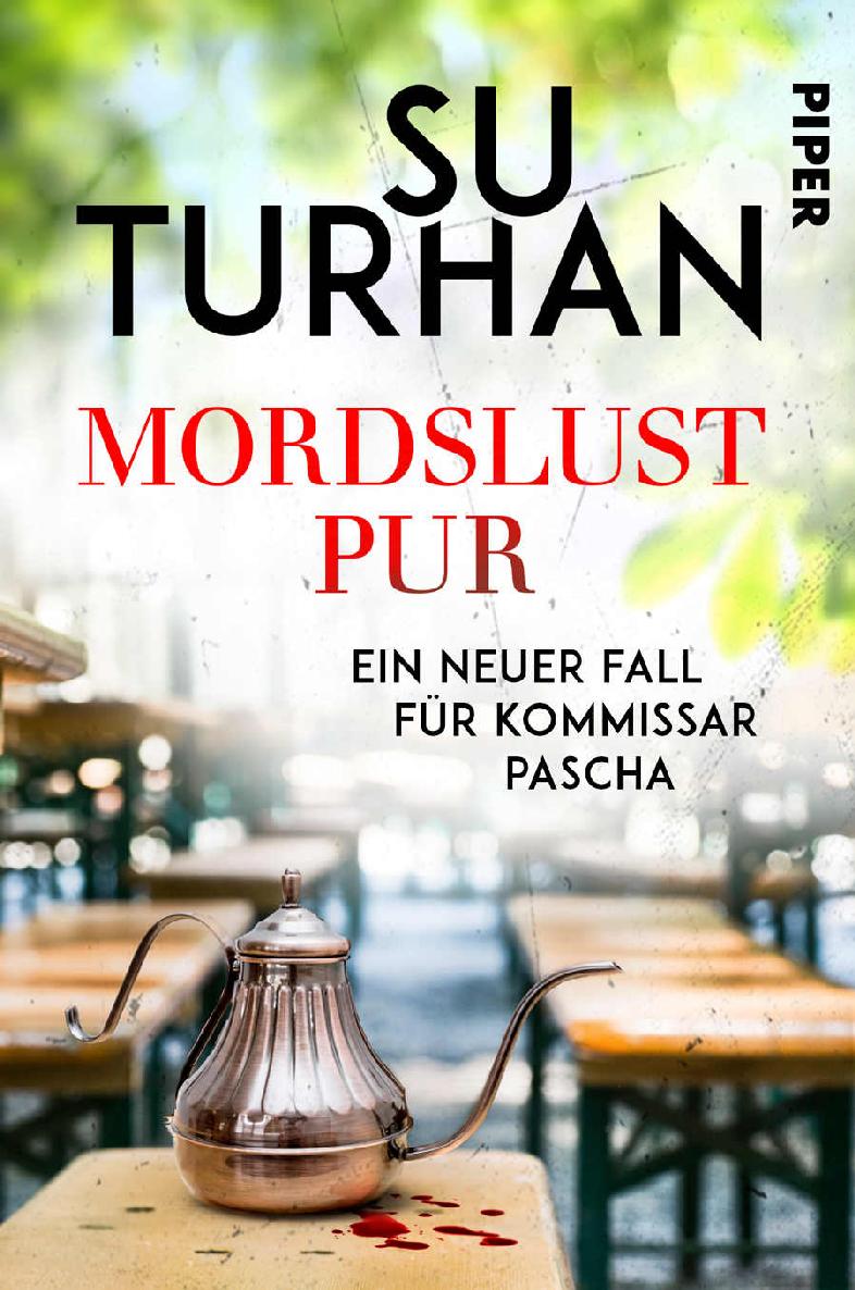 Mordslust pur: Ein neuer Fall für Kommissar Pascha (Kommissar-Pascha-Reihe 6) (German Edition)