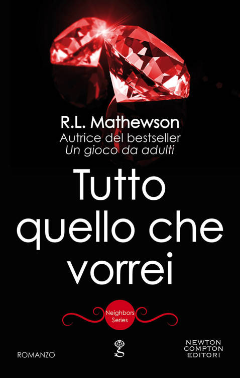 Tutto quello che vorrei (Neighbors Series Vol. 6) (Italian Edition)