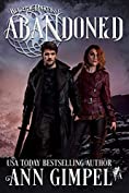 Abandoned: Dystopian Urban Fantasy (Bitter Harvest Book 3)