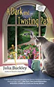 A Dark and Twisting Path (A Writer's Apprentice Mystery Book 3)