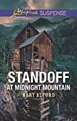 Standoff at Midnight Mountain: Faith in the Face of Crime (Love Inspired Suspense)