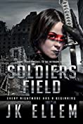 Soldiers Field: Prequel to the Octagon Series (Octagon Series Prequel Book 1)