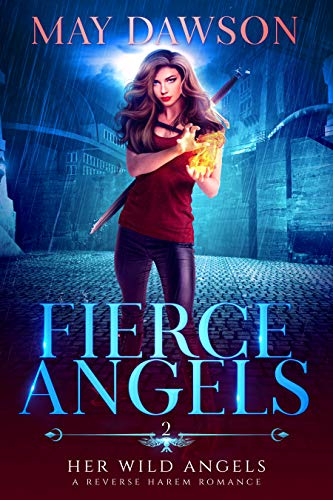 Fierce Angels: A Reverse Harem Paranormal Romance (Lilith and her Harem Book 2)