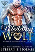 Wedding the Wolf: a wolf shifter paranormal romance (Werewolves of Crookshollow Book 4)