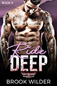 Ride Deep (Dirty Cruisers Book 5)